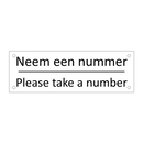 Neem een nummer - Please take a number & Neem een nummer - Please take a number