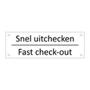 Snel uitchecken - Fast check-out & Snel uitchecken - Fast check-out