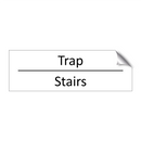 Trap - Stairs & Trap - Stairs & Trap - Stairs