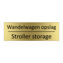 Wandelwagen opslag - Stroller storage & Wandelwagen opslag - Stroller storage