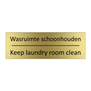Wasruimte schoonhouden - Keep laundry room clean & Wasruimte schoonhouden - Keep laundry room clean
