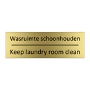 Wasruimte schoonhouden - Keep laundry room clean & Wasruimte schoonhouden - Keep laundry room clean