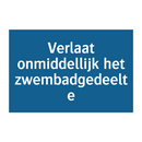 Verlaat onmiddellijk het zwembadgedeelte & Verlaat onmiddellijk het zwembadgedeelte