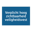 Verplicht hoog zichtbaarheid veiligheidsvest & Verplicht hoog zichtbaarheid veiligheidsvest