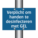 Verplicht om handen te desinfecteren met GEL & Verplicht om handen te desinfecteren met GEL