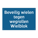 Beveilig wielen tegen wegrollen Wielblok & Beveilig wielen tegen wegrollen Wielblok