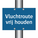 Vluchtroute vrij houden & Vluchtroute vrij houden & Vluchtroute vrij houden