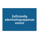 Zelfstandig ademhalingsapparaat vereist & Zelfstandig ademhalingsapparaat vereist