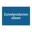 Zuivelproducten alleen & Zuivelproducten alleen & Zuivelproducten alleen & Zuivelproducten alleen