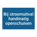 Bij stroomuitval handmatig openschuiven & Bij stroomuitval handmatig openschuiven