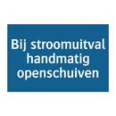 Bij stroomuitval handmatig openschuiven & Bij stroomuitval handmatig openschuiven