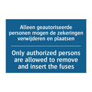 Alleen geautoriseerde personen /.../ - Only authorized persons are allowed /.../