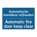 Automatische branddeur vrijhouden /.../ - Automatic fire door keep clear