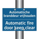 Automatische branddeur vrijhouden /.../ - Automatic fire door keep clear