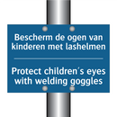 Bescherm de ogen van kinderen /.../ - Protect children's eyes with welding /.../