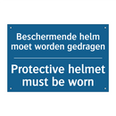 Beschermende helm moet worden /.../ - Protective helmet must be worn