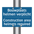 Bouwplaats helmen verplicht - Construction area helmets required /.../
