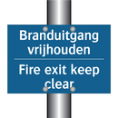 Branduitgang vrijhouden - Fire exit keep clear & Branduitgang vrijhouden - Fire exit keep clear