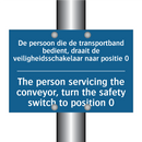 De persoon die de transportband /.../ - The person servicing the conveyor, /.../