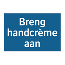 Breng handcrème aan & Breng handcrème aan & Breng handcrème aan & Breng handcrème aan