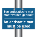 Een antistatische mat moet worden /.../ - An antistatic mat must be used