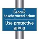 Gebruik beschermend schort - Use protective apron