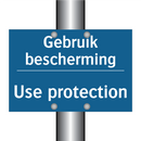 Gebruik bescherming - Use protection & Gebruik bescherming - Use protection