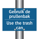Gebruik de prullenbak - Use the trash can & Gebruik de prullenbak - Use the trash can