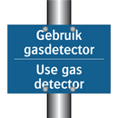 Gebruik gasdetector - Use gas detector & Gebruik gasdetector - Use gas detector