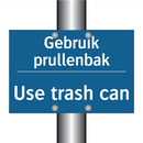 Gebruik prullenbak - Use trash can & Gebruik prullenbak - Use trash can