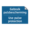 Gebruik pulsbescherming - Use pulse protection & Gebruik pulsbescherming - Use pulse protection