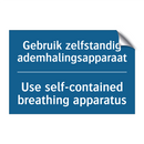 Gebruik zelfstandig ademhalingsapparaat /.../ - Use self-contained breathing apparatus /.../