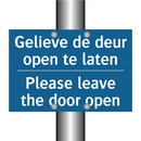 Gelieve de deur open te laten - Please leave the door open