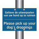 Gelieve de uitwerpselen van uw /.../ - Please pick up your dog's droppings /.../
