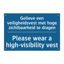 Gelieve een veiligheidsvest met /.../ - Please wear a high-visibility /.../