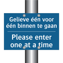 Gelieve één voor één binnen te /.../ - Please enter one at a time