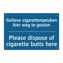 Gelieve sigarettenpeuken hier /.../ - Please dispose of cigarette butts /.../