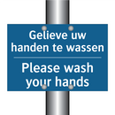 Gelieve uw handen te wassen - Please wash your hands