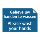 Gelieve uw handen te wassen - Please wash your hands