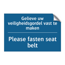 Gelieve uw veiligheidsgordel vast /.../ - Please fasten seat belt