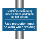 Gezichtsbescherming moet worden /.../ - Face protection must be worn when /.../
