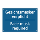Gezichtsmasker verplicht - Face mask required & Gezichtsmasker verplicht - Face mask required