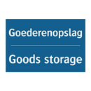 Goederenopslag - Goods storage & Goederenopslag - Goods storage & Goederenopslag - Goods storage