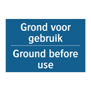 Grond voor gebruik - Ground before use & Grond voor gebruik - Ground before use