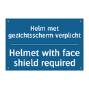 Helm met gezichtsscherm verplicht /.../ - Helmet with face shield required /.../