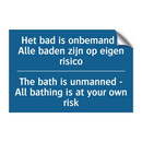 Het bad is onbemand - Alle baden /.../ - The bath is unmanned - All bathing /.../