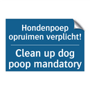 Hondenpoep opruimen verplicht! - Clean up dog poop mandatory