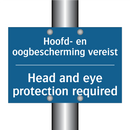 Hoofd- en oogbescherming vereist /.../ - Head and eye protection required /.../