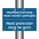 Hoofdbescherming moet worden gedragen /.../ - Head protection must be worn