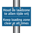 Houd de laadzone te allen tijde /.../ - Keep loading zone clear at all /.../